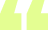 Lime Quotation Mark